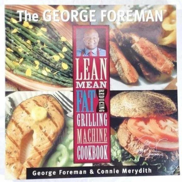 George Foreman Lean Mean Grilling Machine Cookbook - Picture 4 of 5